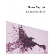 La morte viola | Gustav Meyrink